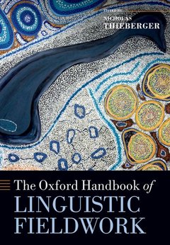 Couverture de l’ouvrage The Oxford Handbook of Linguistic Fieldwork