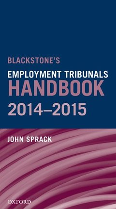 Couverture de l’ouvrage Blackstone's Employment Tribunals Handbook 2014-15