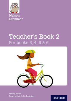 Couverture de l’ouvrage Nelson Grammar Teacher's Book 2 Year 3-6/P4-7