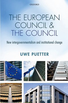 Couverture de l’ouvrage The European Council and the Council