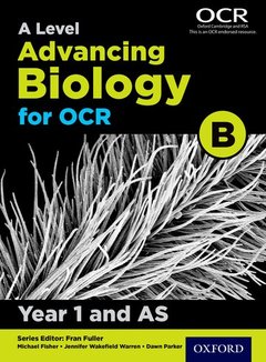 Couverture de l’ouvrage A Level Advancing Biology for OCR Year 1 and AS Student Book (OCR B)