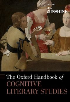Couverture de l’ouvrage The Oxford Handbook of Cognitive Literary Studies