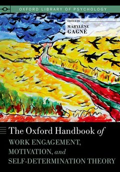 Cover of the book The Oxford Handbook of Work Engagement, Motivation, and Self-Determination Theory