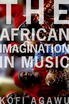 Cover of the book The African Imagination in Music
