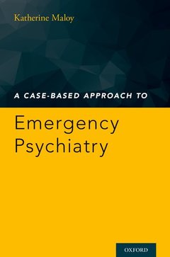 Couverture de l’ouvrage A Case-Based Approach to Emergency Psychiatry