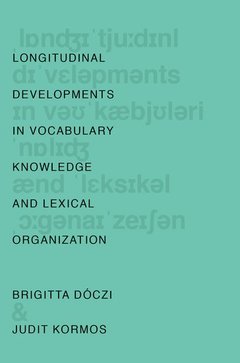Cover of the book Longitudinal Developments in Vocabulary Knowledge and Lexical Organization