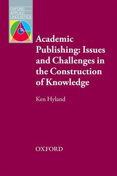 Cover of the book Academic Publishing: Issues and Challenges in the Construction of Knowledge