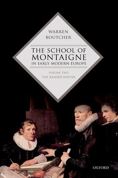 Couverture de l’ouvrage The School of Montaigne in Early Modern Europe