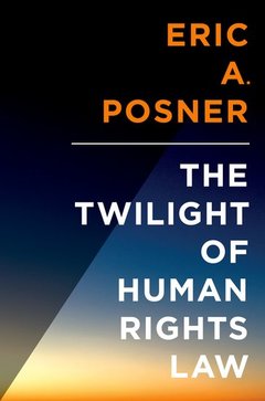 Couverture de l’ouvrage The Twilight of Human Rights Law