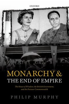 Cover of the book Monarchy and the End of Empire