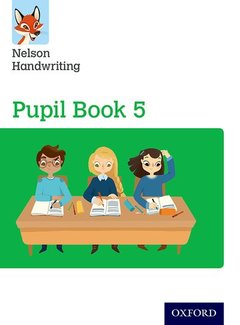 Couverture de l’ouvrage Nelson Handwriting: Year 5/Primary 6: Pupil Book 5 Pack of 15
