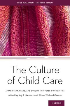 Couverture de l’ouvrage The Culture of Child Care