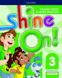 Couverture de l’ouvrage Shine On!: Level 3: Student Book with Extra Practice