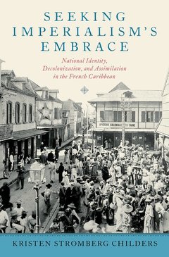 Cover of the book Seeking Imperialism's Embrace