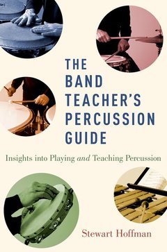 Couverture de l’ouvrage The Band Teacher's Percussion Guide