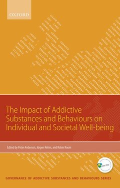 Couverture de l’ouvrage Impact of Addictive Substances and Behaviours on Individual and Societal Well-being