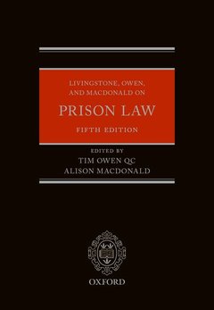 Couverture de l’ouvrage Livingstone, Owen, and Macdonald on Prison Law