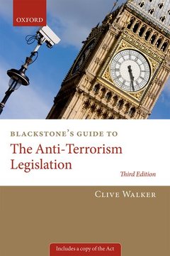 Couverture de l’ouvrage Blackstone's Guide to the Anti-Terrorism Legislation