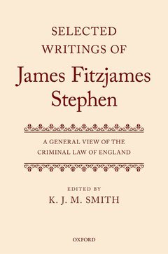 Couverture de l’ouvrage Selected Writings of James Fitzjames Stephen