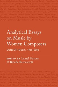 Couverture de l’ouvrage Analytical Essays on Music by Women Composers: Concert Music from 1960-2000