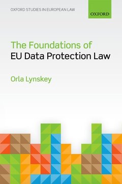 Couverture de l’ouvrage The Foundations of EU Data Protection Law