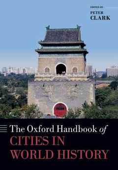 Cover of the book The Oxford Handbook of Cities in World History
