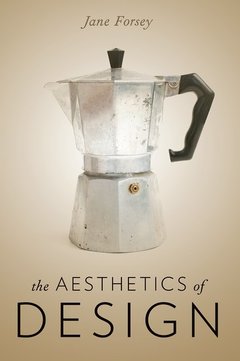 Couverture de l’ouvrage The Aesthetics of Design