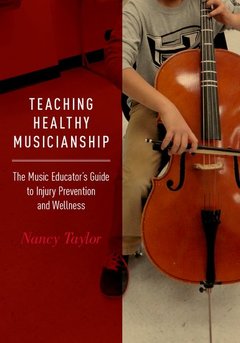 Couverture de l’ouvrage Teaching Healthy Musicianship