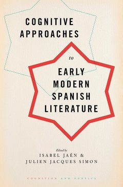 Couverture de l’ouvrage Cognitive Approaches to Early Modern Spanish Literature
