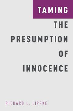 Couverture de l’ouvrage Taming the Presumption of Innocence