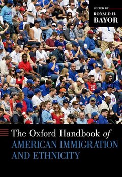 Cover of the book The Oxford Handbook of American Immigration and Ethnicity