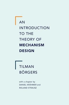 Couverture de l’ouvrage An Introduction to the Theory of Mechanism Design