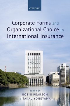 Couverture de l’ouvrage Corporate Forms and Organisational Choice in International Insurance