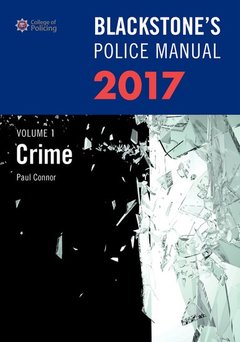 Couverture de l’ouvrage Blackstone's Police Manual Volume 1: Crime 2017