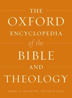 Couverture de l’ouvrage The Oxford Encyclopedia of the Bible and Theology: Two-Volume Set