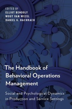 Couverture de l’ouvrage The Handbook of Behavioral Operations Management