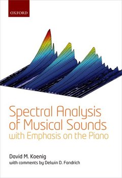Couverture de l’ouvrage Spectral Analysis of Musical Sounds with Emphasis on the Piano