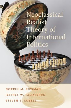Couverture de l’ouvrage Neoclassical Realist Theory of International Politics