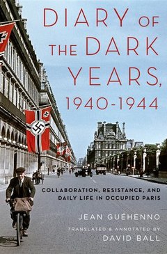 Couverture de l’ouvrage Diary of the Dark Years, 1940-1944