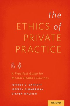 Couverture de l’ouvrage The Ethics of Private Practice