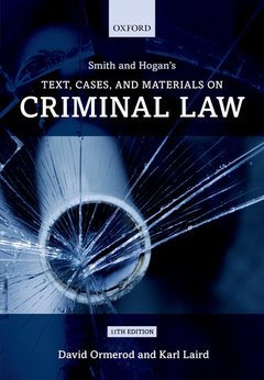Couverture de l’ouvrage Smith and Hogan's Text, Cases, and Materials on Criminal Law