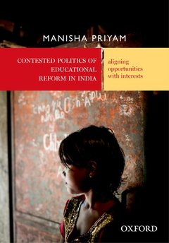 Cover of the book Contested Politics of Educational Reform in India