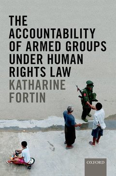 Couverture de l’ouvrage The Accountability of Armed Groups under Human Rights Law
