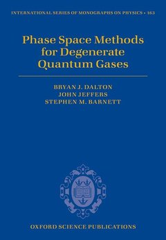 Couverture de l’ouvrage Phase Space Methods for Degenerate Quantum Gases