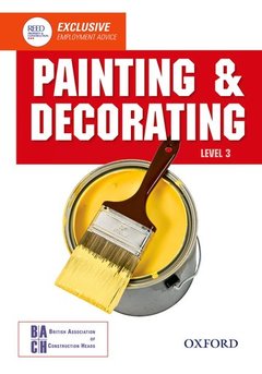 Couverture de l’ouvrage Painting and Decorating Level 3 Diploma Student Book