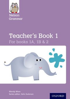 Couverture de l’ouvrage Nelson Grammar Teacher's Book 1 Year 1-2/P2-3
