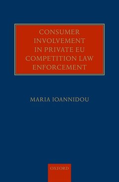 Cover of the book Consumer Involvement in Private EU Competition Law Enforcement