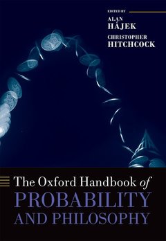 Couverture de l’ouvrage The Oxford Handbook of Probability and Philosophy