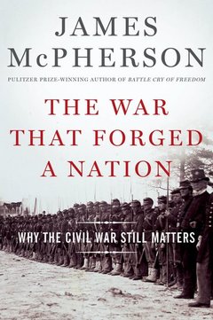 Cover of the book The War That Forged a Nation