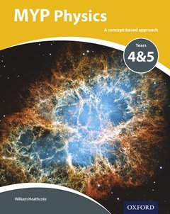 Cover of the book MYP Physics: a Concept Based Approach